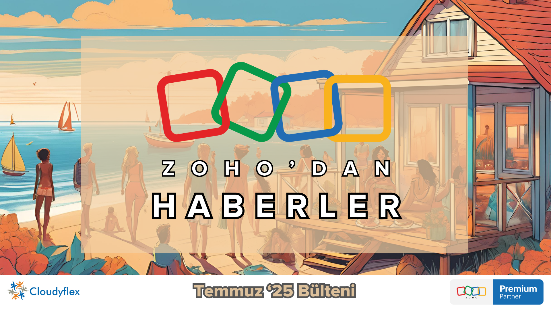 zoho türkiye linkedin bülteni temmuz 2025