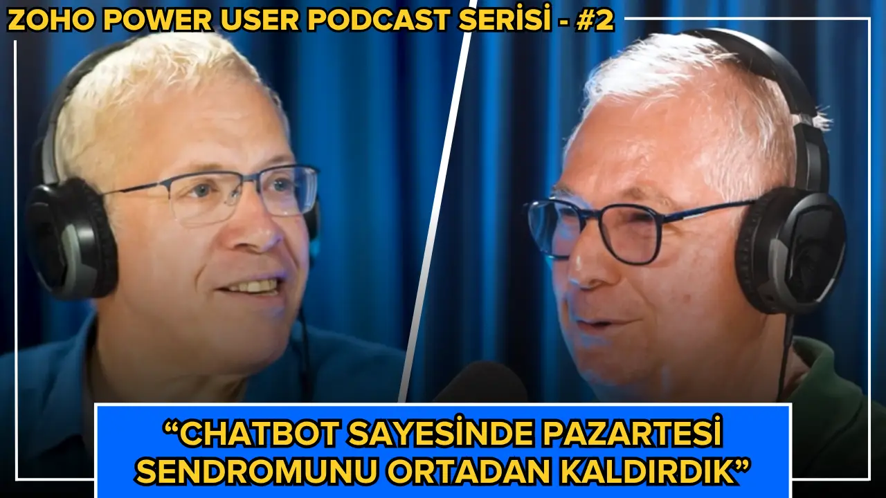Zoho Power User Podcast bölüm 2