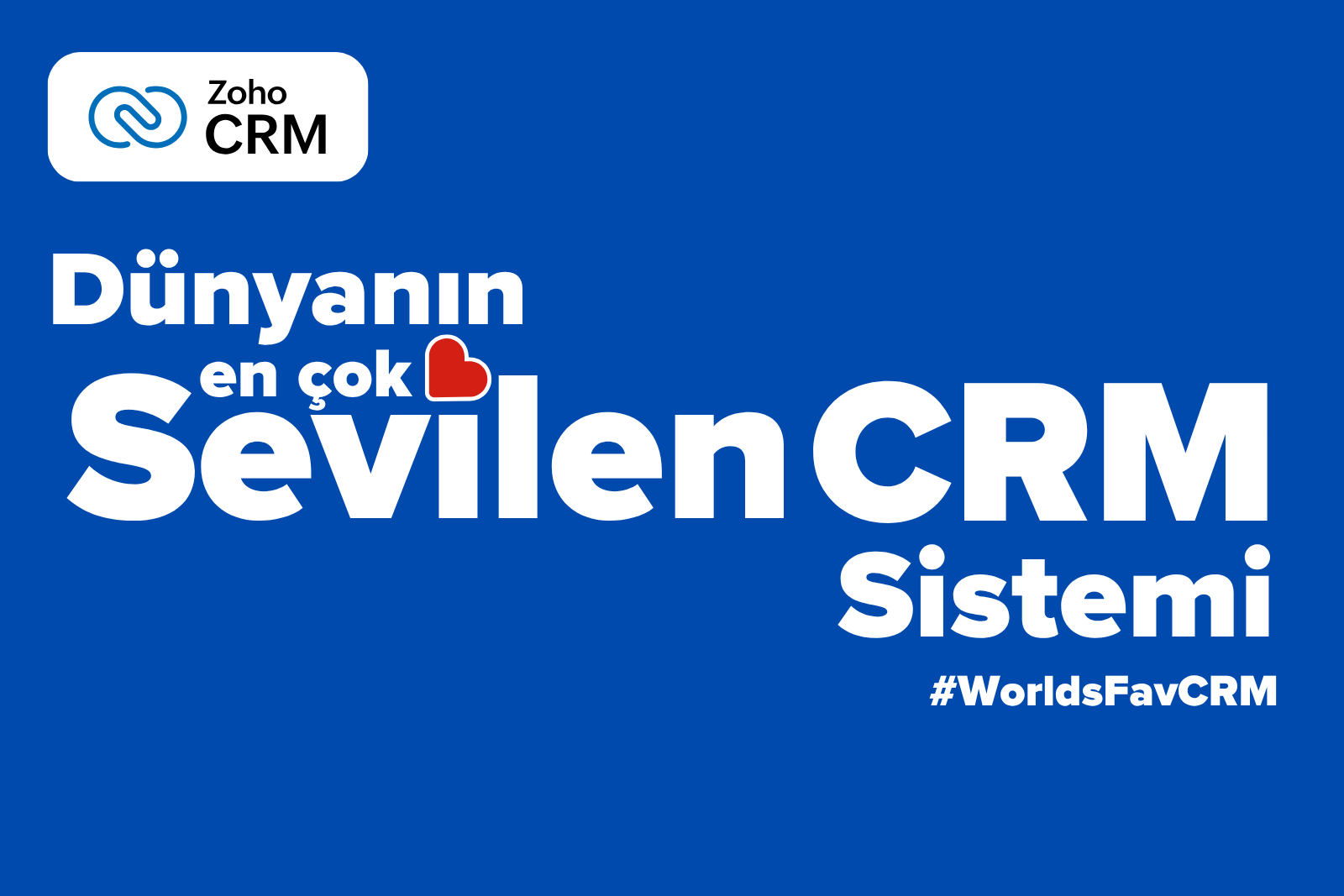 dünyanın en çok sevilen crm sistemi