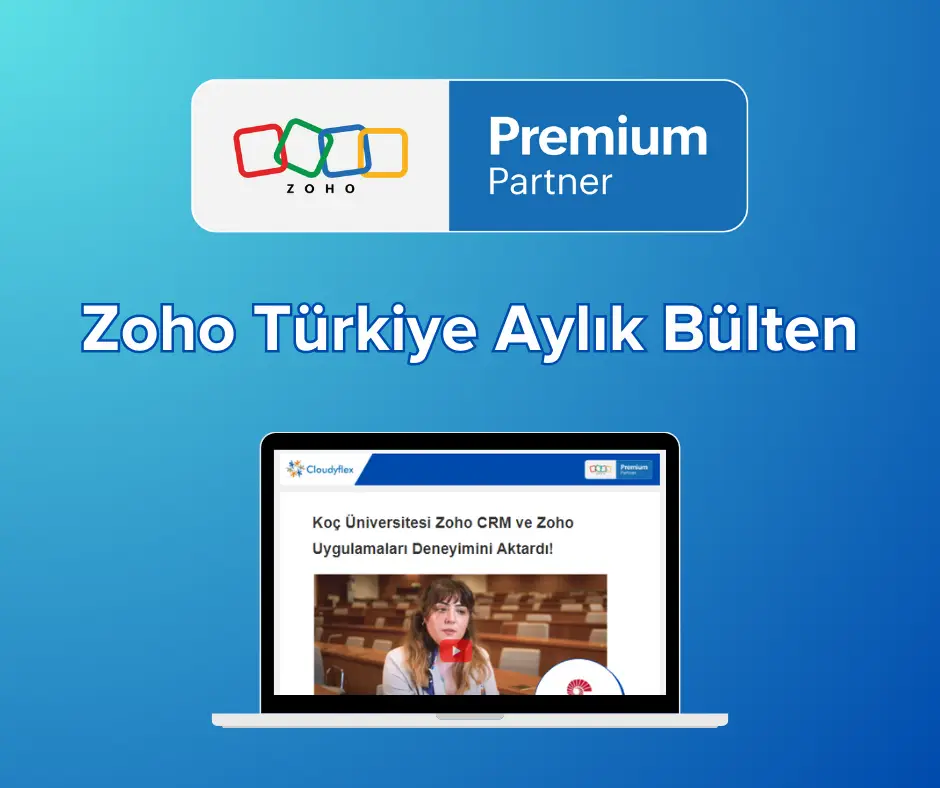 zoho türkiye aylık bülten